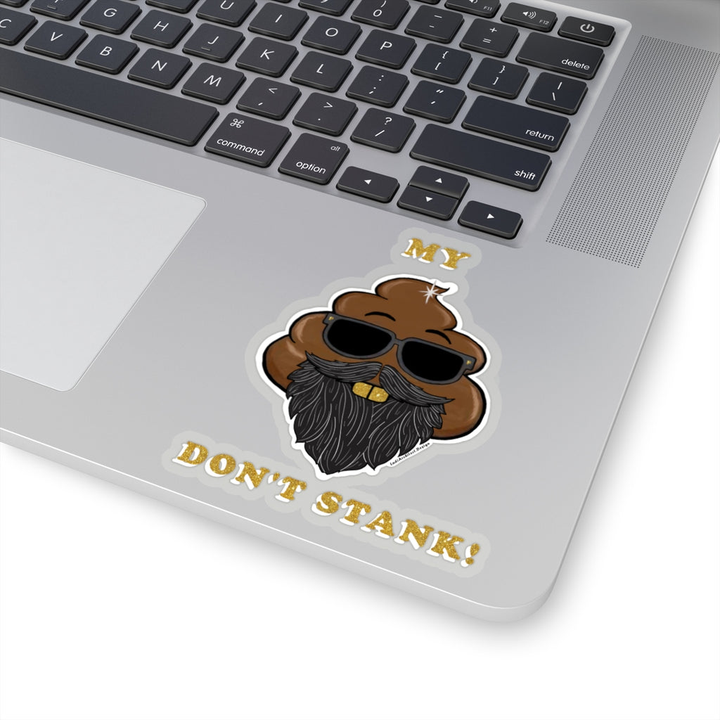 The Poopster "My Shit Don't Stank" Kiss-Cut Stickers